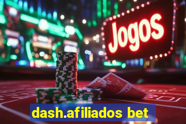 dash.afiliados bet